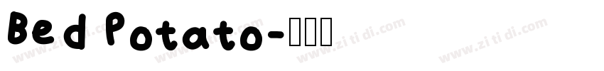 Bed Potato字体转换